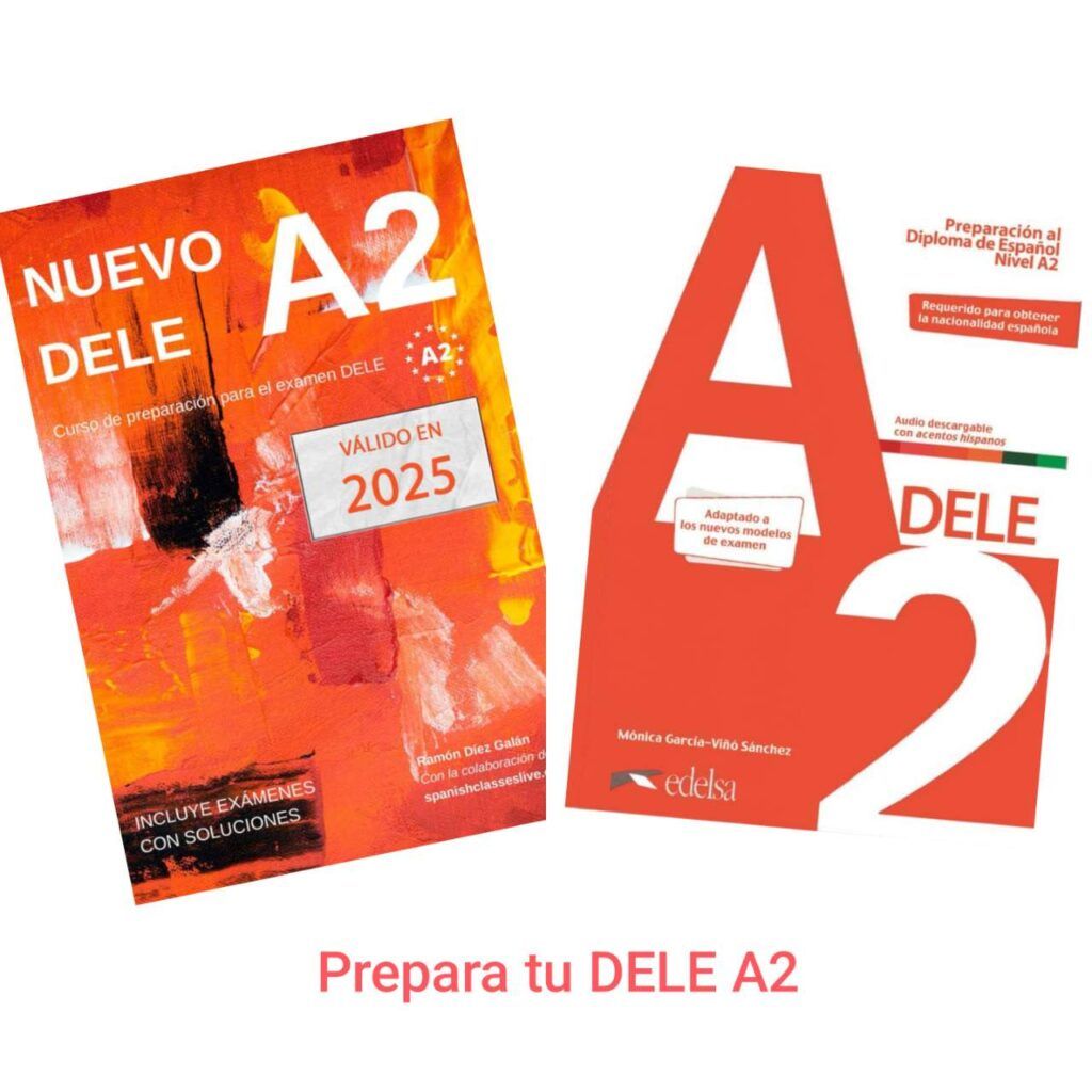 Manuales recomendados para aprobar el DELE A2 y obtener la nacionalidad española.