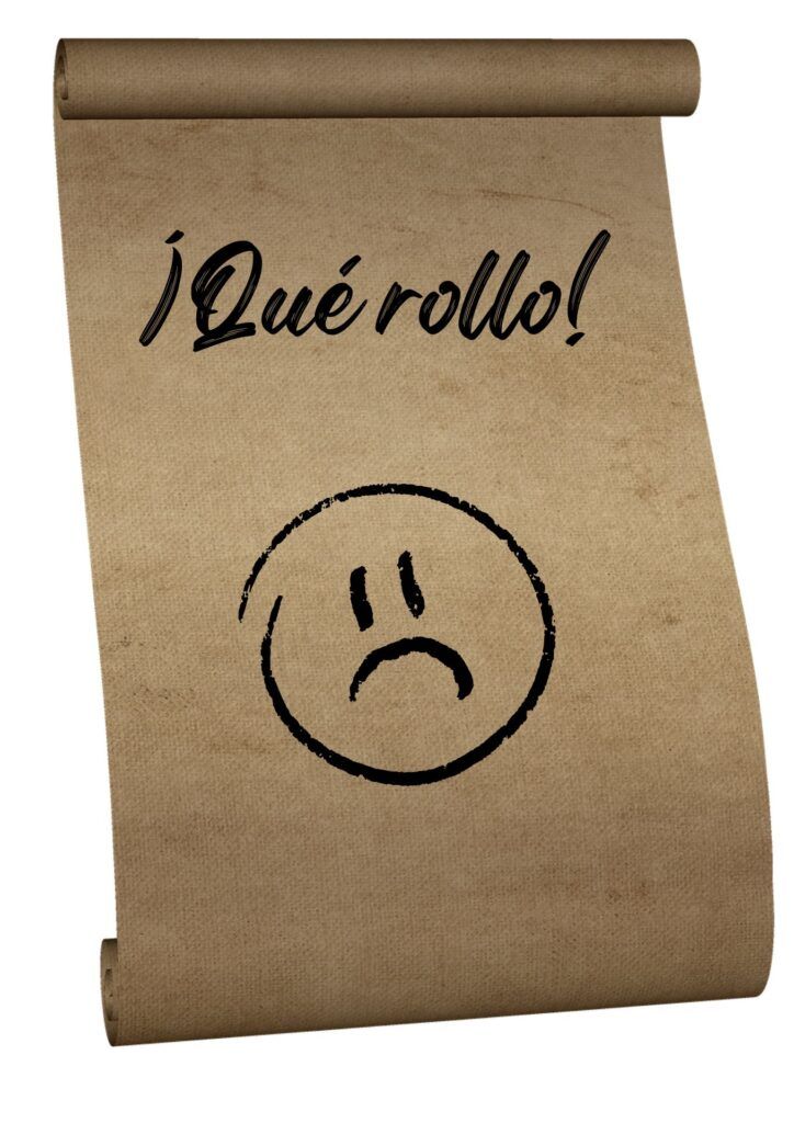 Expresión: ¡Qué rollo!. Significado y usos.